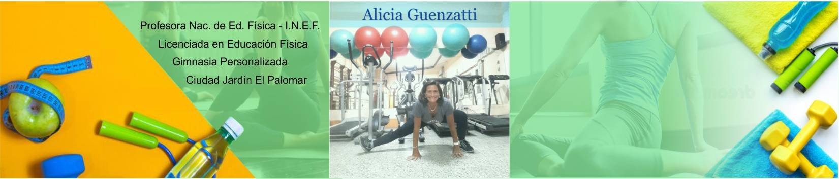 Lic Profesora Nacional de Educación Física Alicia Guenzatti